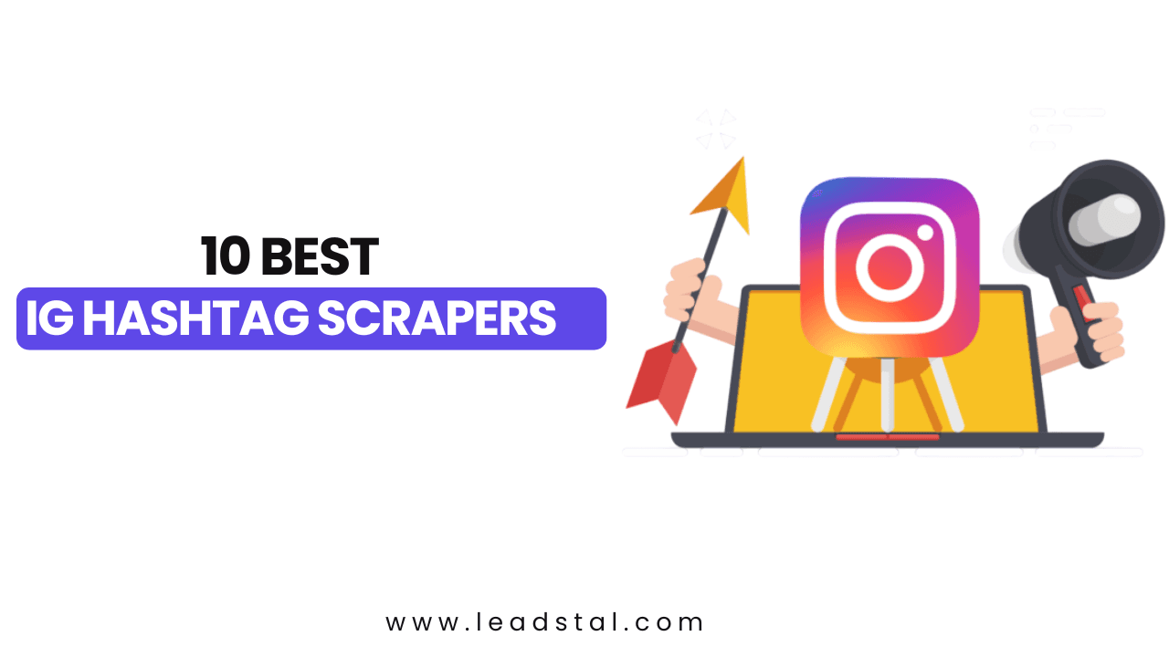 10 Best IG Hashtag Scrapers in 2025