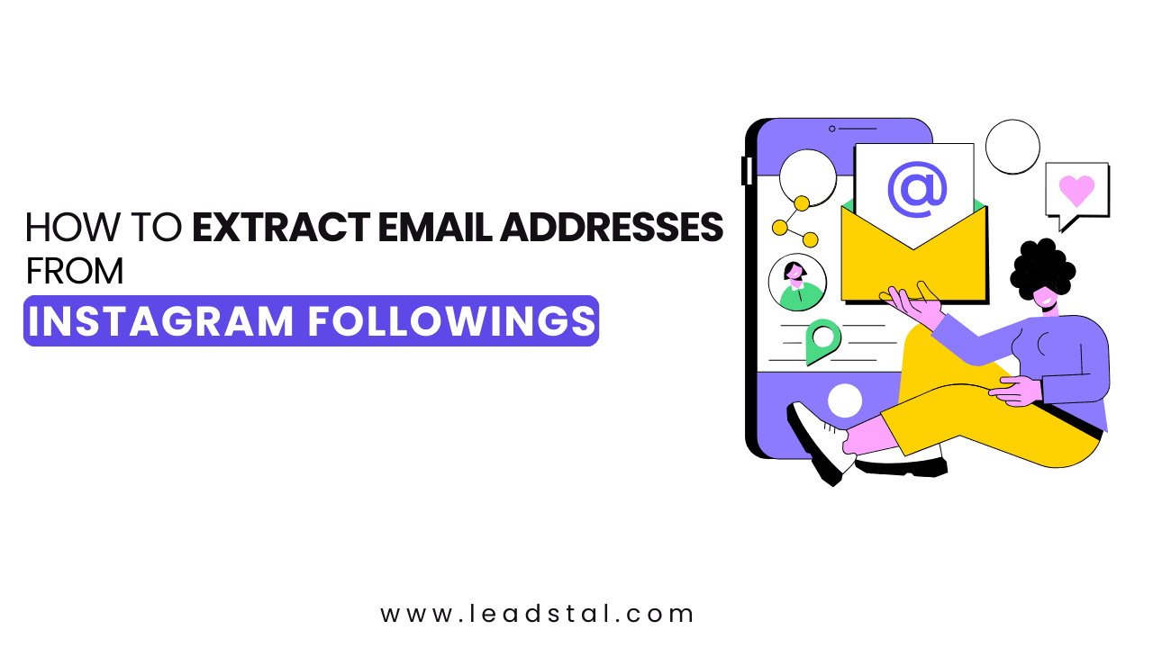 How to Extract Email Addresses from Instagram Followings?