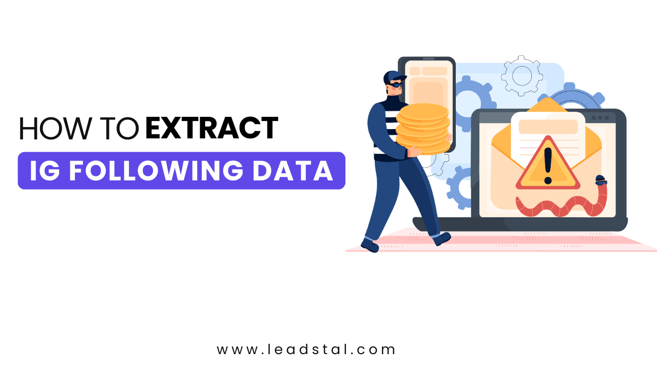 How to Extract IG Following Data