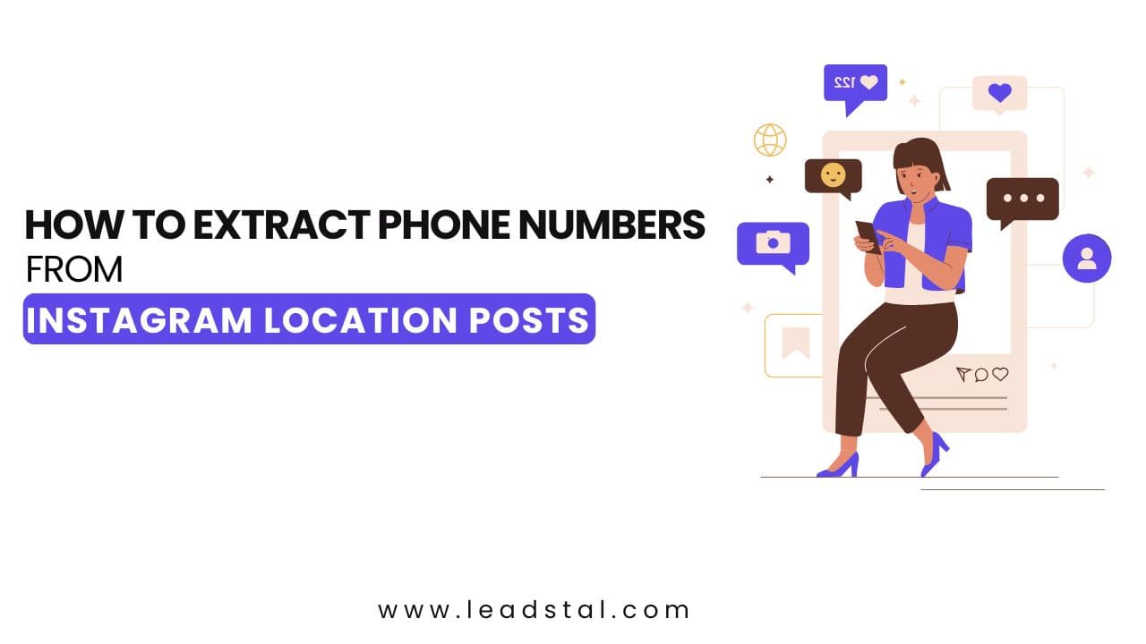 How to Extract Phone Numbers from Instagram Location Posts?