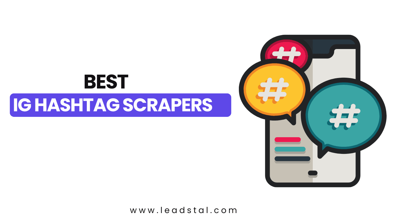 Best IG Hashtag Scraper 2025