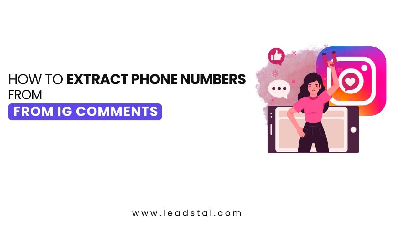 How to Extract Phone Numbers from IG Comments?
